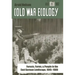 Cold War Ecology: Forests, Farms, and People in the East German Landscape, 1945-1989