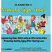 Seniors Sign, Too!: Empowering Older Adults with an Alternative Voice Promoting Healthy Aging After Hearing Loss