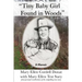 "Tiny Baby Girl Found in Woods": A Memoir