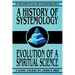A History of Systemology: Evolution of a Spiritual Science