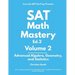 SAT Math Mastery: Advanced Algebra, Geometry and Statistics