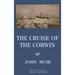 The Cruise Of The Corwin - Legacy Edition: The Muir Journal Of The 1881 Sailing Expedition To Alaska And The Arctic