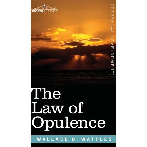 The Law of Opulence