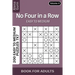 No Four in a Row puzzle book for Adults: 200 Easy to Medium Puzzles 7x7 (Volume 4)