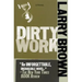 Dirty Work