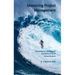 Mastering Project Management: Surviving the Maelstrom and Delivering on Commitments