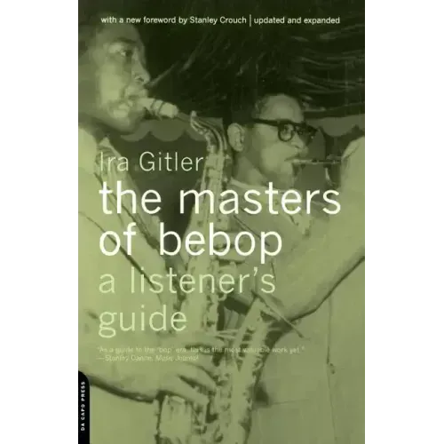 Masters of Bebop: A Listener's Guide