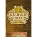 The Cuban Cigar Handbook: The Discerning Aficionado's Guide to the Best Cuban Cigars in the World