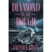 Diamond in the Rough
