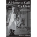 A Home to Call My Own
