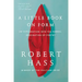 A Little Book on Form: An Exploration Into the Formal Imagination of Poetry