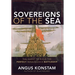 Sovereigns of the Sea: The Quest to Build the Perfect Renaissance Battleship