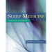 Sleep Medicine: Essentials and Review