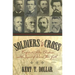 Soldiers of the Cross: Confederate Soldier-Christians and the Impact of War on Their Faith