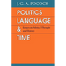 Politics, Language, and Time: Essays on Political Thought and History