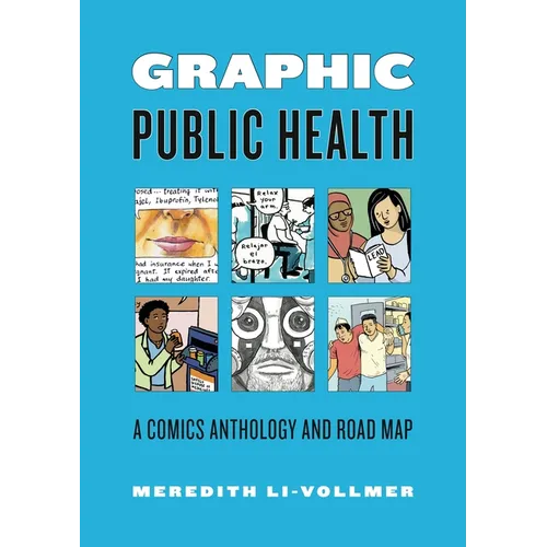 Graphic Public Health: A Comics Anthology and Road Map