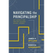 Navigating the Principalship: Key Insights for New and Aspiring School Leaders
