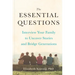 The Essential Questions: Interview Your Family to Uncover Stories and Bridge Generations