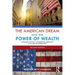 The American Dream and the Power of Wealth: Choosing Schools and Inheriting Inequality in the Land of Opportunity