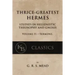Thrice-Greatest Hermes, Volume II: Studies in Hellenistic Theosophy and Gnosis