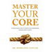 Master Your Core: A Science-Based Guide to Achieve Peak Performance and Resilience to Injury