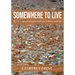 Somewhere to Live: Rising to the Global Urban Land and Housing Challenge