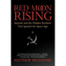 Red Moon Rising: Sputnik and the Hidden Rivalries That Ignited the Space Age
