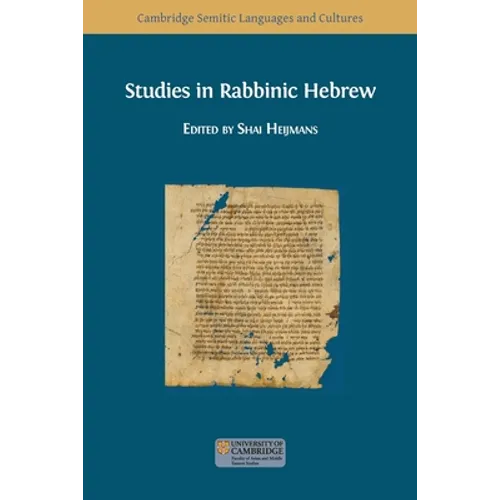 Studies in Rabbinic Hebrew