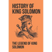 History Of King Solomon: The Legend Of King Solomon: King Solomon Figures In Scripture