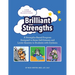 Brilliant Strengths: A Strengths-Based Program Designed to Raise Self-Esteem and Lower Anxiety in Students with Dyslexia