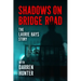 Shadows on Bridge Road: The Laurie Hays Story