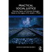 Practical Social Justice: Diversity, Equity, and Inclusion Strategies Based on the Legacy of Dr. Joseph L. White