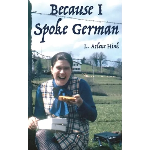 Because I Spoke German