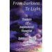 From Darkness to Light
