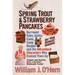 Spring Trout & Strawberry Pancakes: Borrowed Tales, Quirky Cures, Camp Recipes, and the Adirondack Characters who Cooked them Up