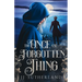 The Once and Forgotten Thing: An Arthurian Fantasy Adventure