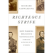 Righteous Strife: How Warring Religious Nationalists Forged Lincoln's Union