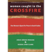 Women Caught in the Crossfire: One Woman's Quest for Peace in South Sudan