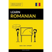 Learn Romanian - Quick / Easy / Efficient: 2000 Key Vocabularies