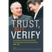 Trust, But Verify: The Politics of Uncertainty and the Transformation of the Cold War Order, 1969-1991