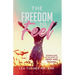 The Freedom To Feel: Finding God in the Midst of Grief and Trauma