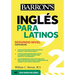 Ingles Para Latinos, Level 2 + Online Audio