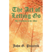 The Art of Letting Go: The Freedom to be Alive