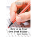 How to Be Your Own Best Editor: An Essential Toolkit for Everyone Who Writes.
