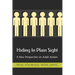 Hiding In Plain Sight: A New Perspective on Adult Autism