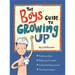 The Boys' Guide to Growing Up: The Best-Selling Puberty Guide for Boys