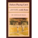 Fathers Playing Catch with Sons: Essays on Sport (Mostly Baseball)