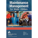 Maintenance Management for Water Utilities