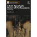A Brief Apocalyptic History of Psychoanalysis: Erasing Trauma