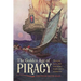 The Golden Age of Piracy: The Rise, Fall, and Enduring Popularity of Pirates